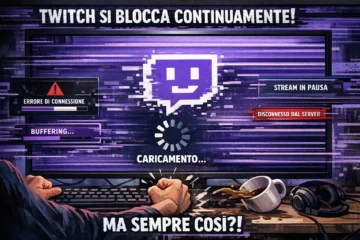 Perché Twitch si blocca continuamente e come risolvere il problema